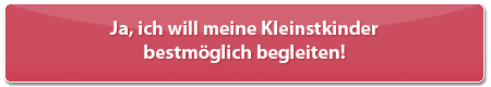 Kleinstkinder optimal begleiten!